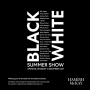 Black and White Summer Show